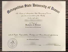 Purchase Metropolitan State University of Denver fake diploma.