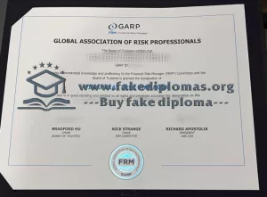 Buy a GARP Financial Risk Manager fake diploma.