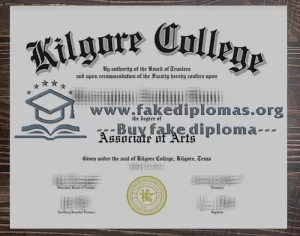 Get a Kilgore College fake diploma, Make KC degree online.