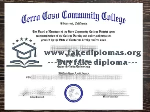Get a Cerro Coso Community College fake diploma.