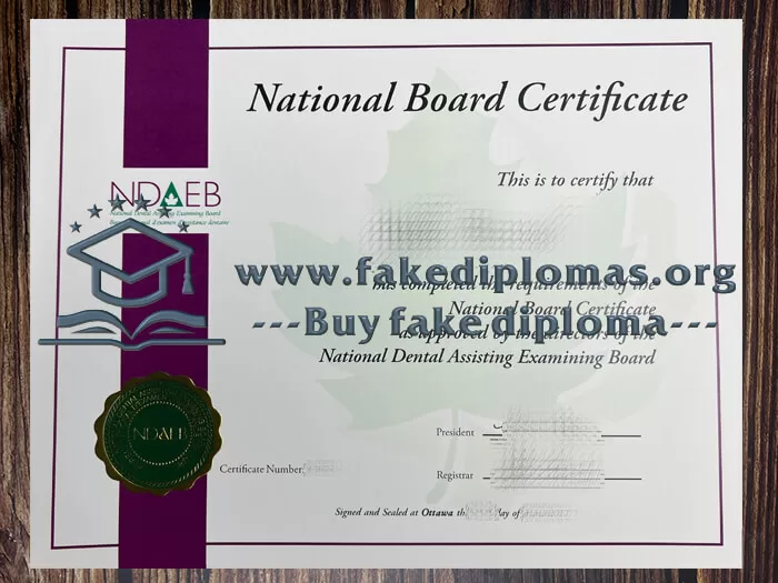 Buy National Dental Assisting Examining Board fake diploma, Make NDAEB degree online.